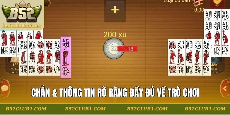 Chắn & thông tin rõ ràng đầy đủ về trò chơi