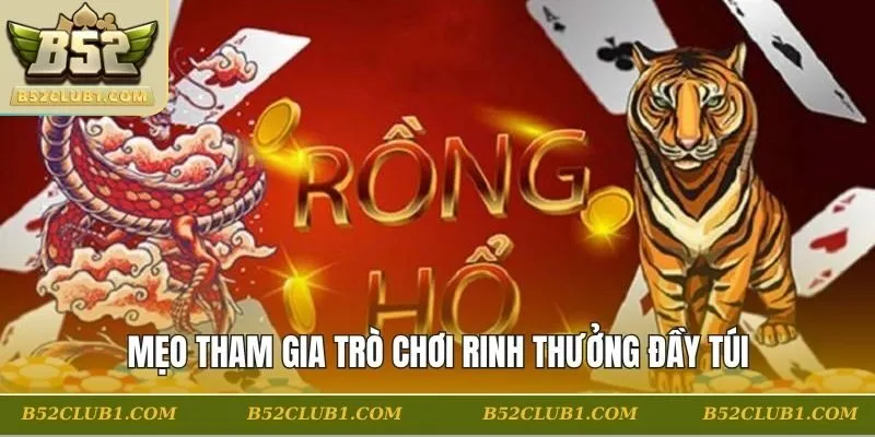 Mẹo tham gia trò chơi rinh thưởng đầy túi